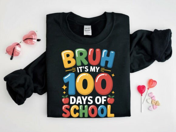 Bruh It's My 100 Days of School T-Shirt Design