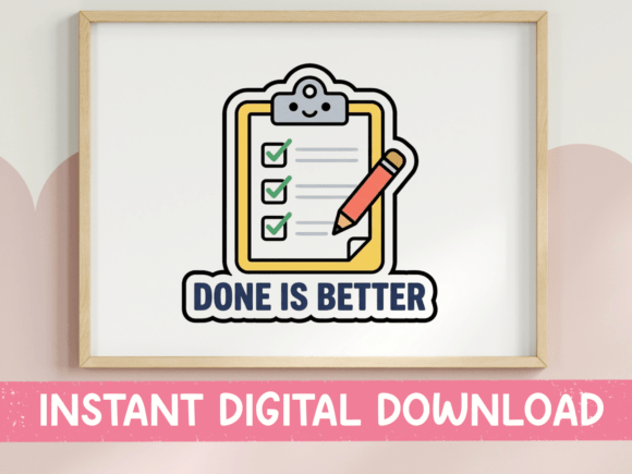 Mastering the Art of Completion with the Done Is Better Kawaii Checklist Sticker