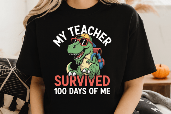 My Teacher Survived 100 Days of Me: Celebrating a Classroom Milestone with Fun Dinosaur Designs